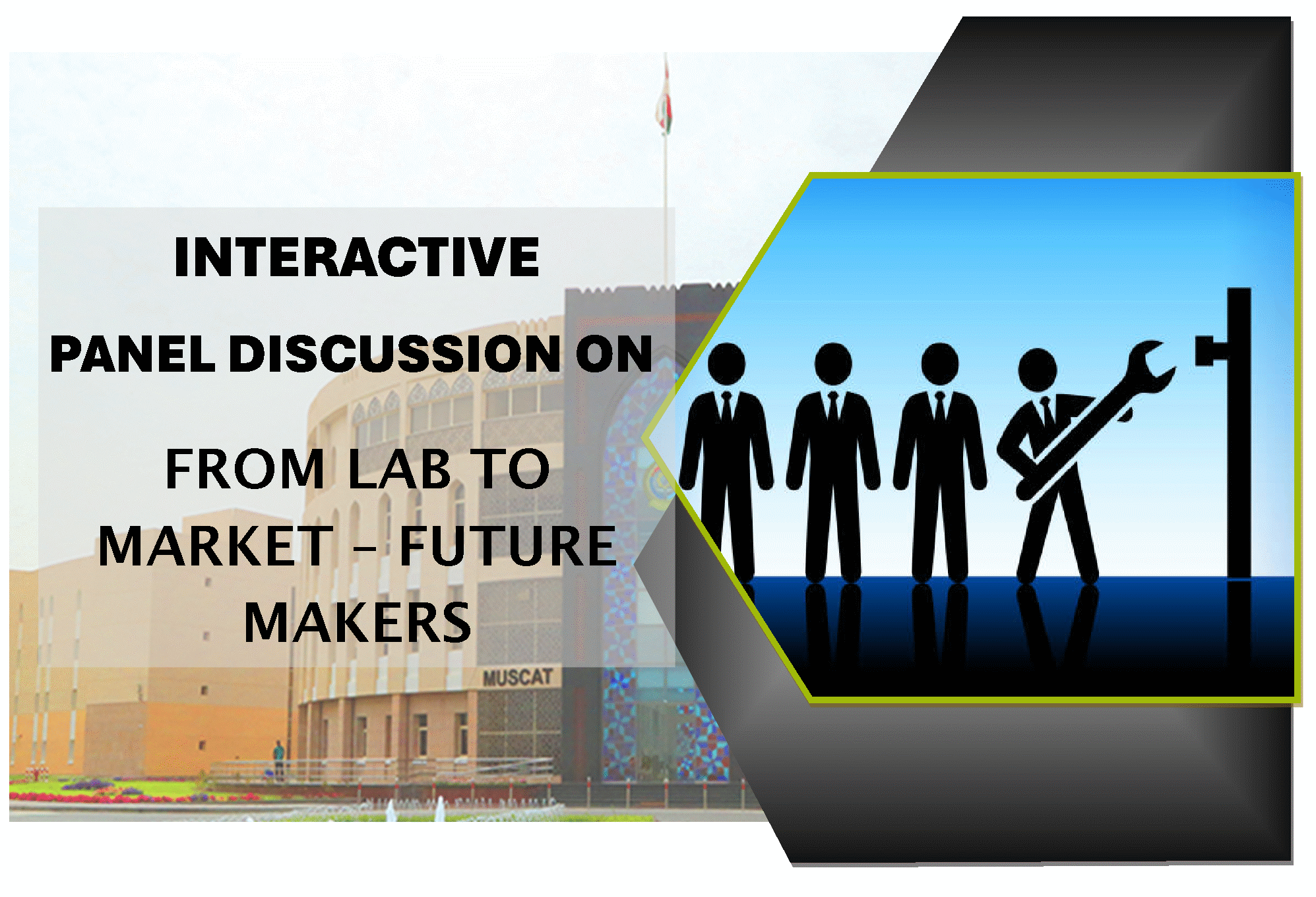 Future Makers - From Lab To Market (panel discussion)